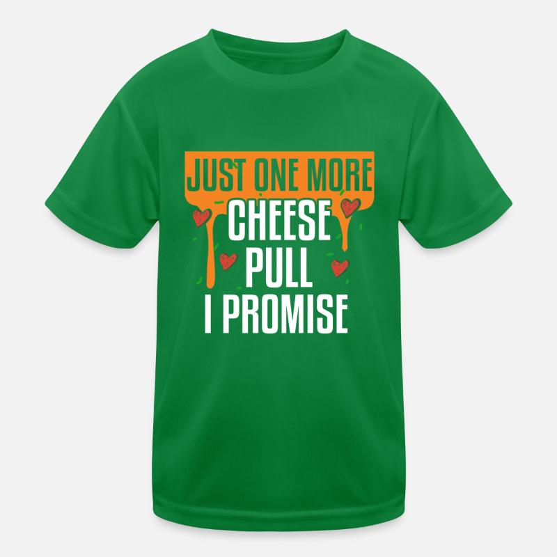Just One More Cheese Pull I Promise Pizza Making Kids Functional T-Shirt