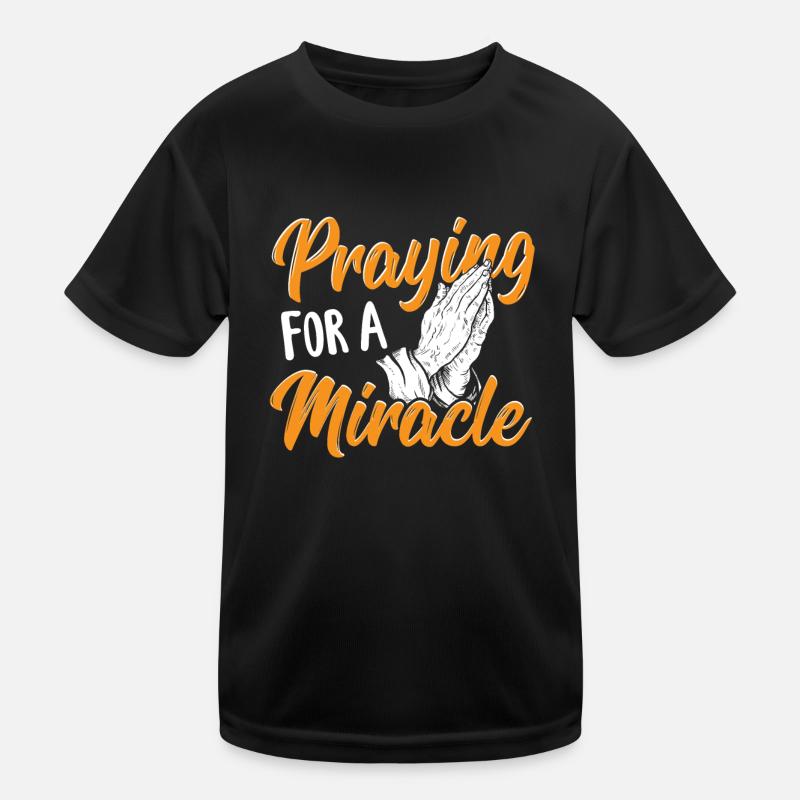 Praying for a Miracle Pastor Kids Functional T-Shirt