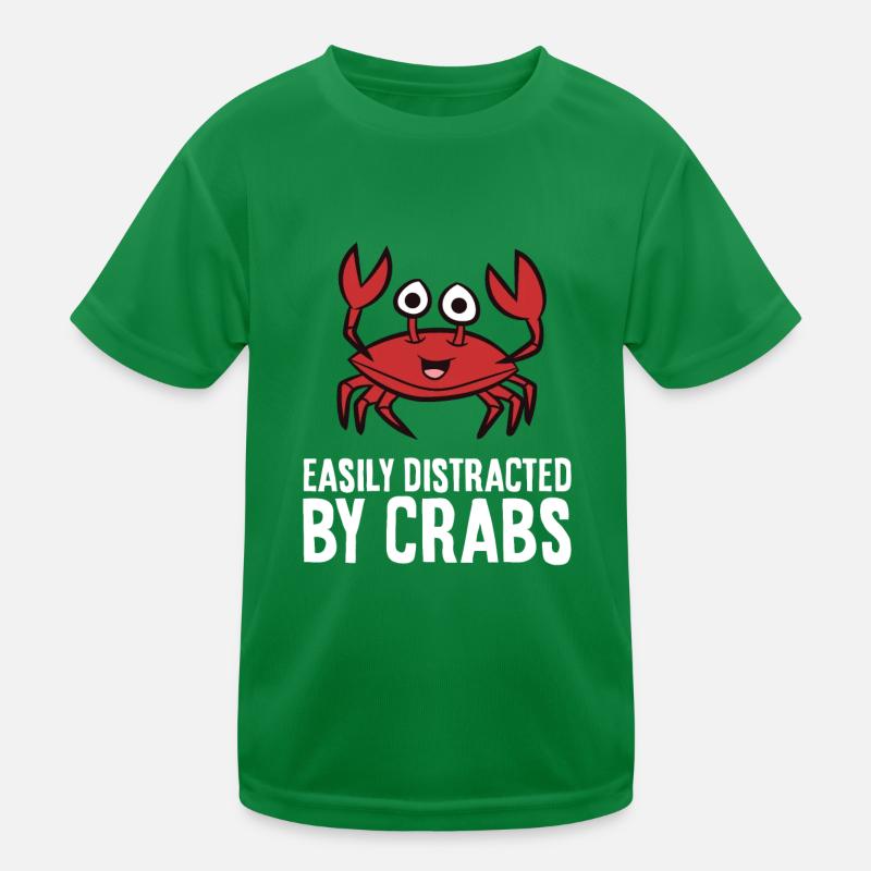 Crab Easily Distracted By Crabs Kids Functional T-Shirt