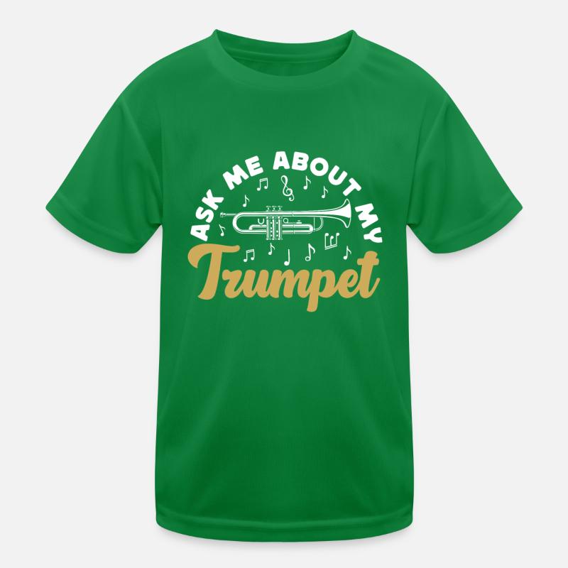 Trumpet Player Ask Me About My Kids Functional T-Shirt