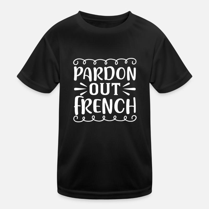 Pardonnez à nos Français T-shirt sport Enfant