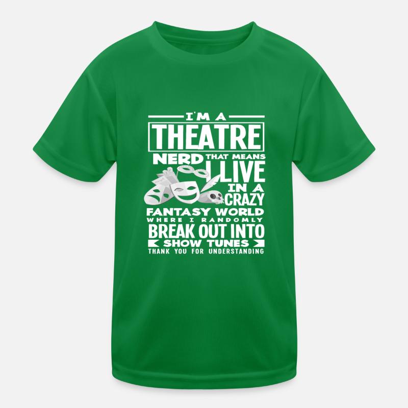 Theater Nerd Kinder Funktions-T-Shirt