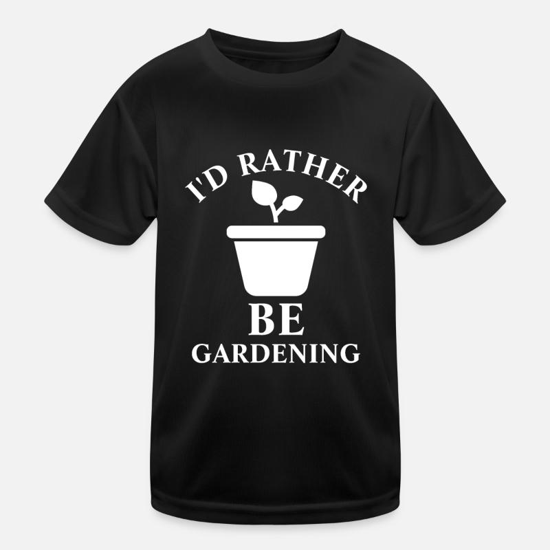I'd Rather Be Gardening Kids Functional T-Shirt