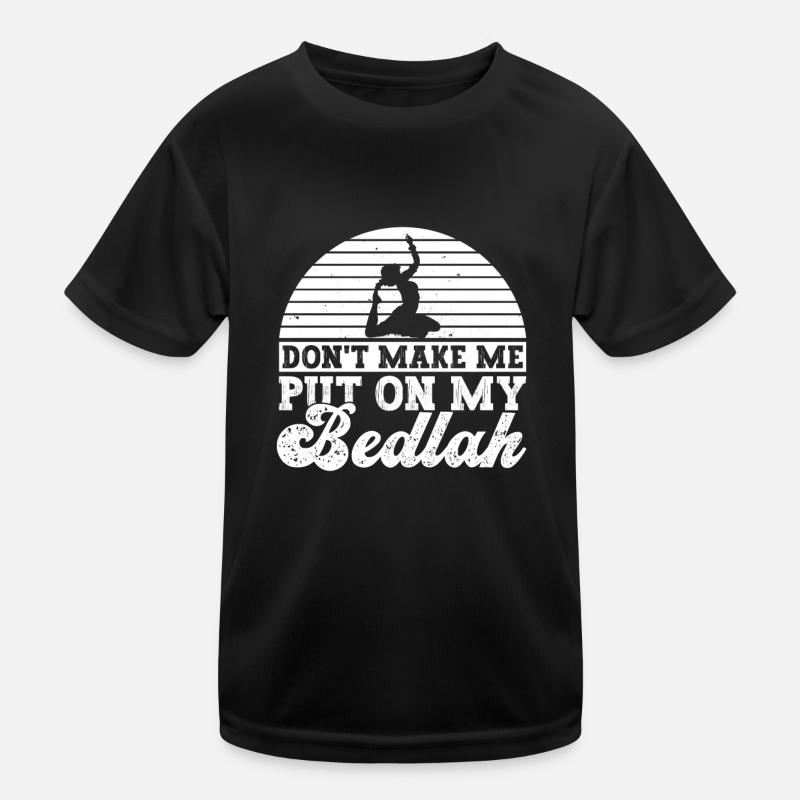 Belly Dance Belly Dancer Bedlah Dancer Gift Kids Functional T-Shirt