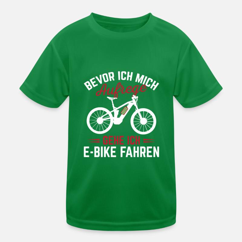 EBike Pedelec Wenn ich mich aufrege gehe ich E-Bik Kinder Funktions-T-Shirt