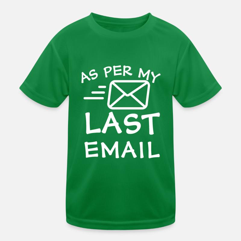 Selon mon dernier e-mail T-shirt sport Enfant
