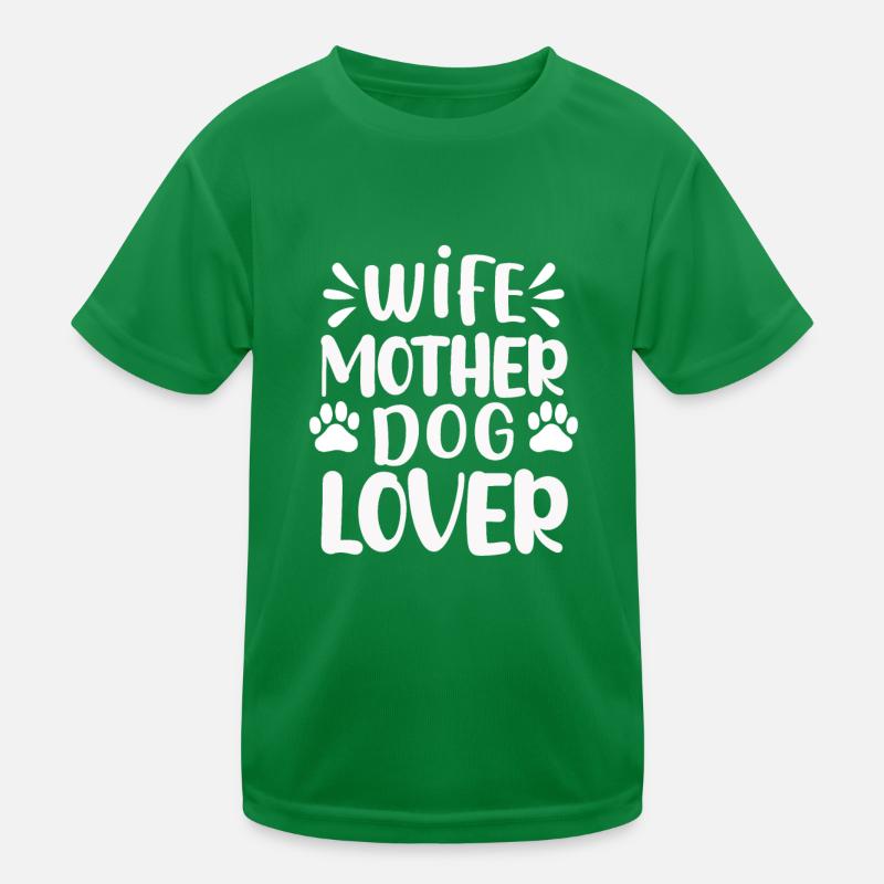 Ehefrau Mutter Hundeliebhaberin Kinder Funktions-T-Shirt