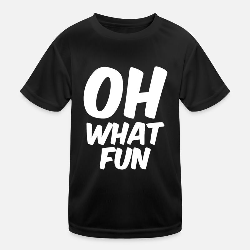 Oh what fun Kids Functional T-Shirt
