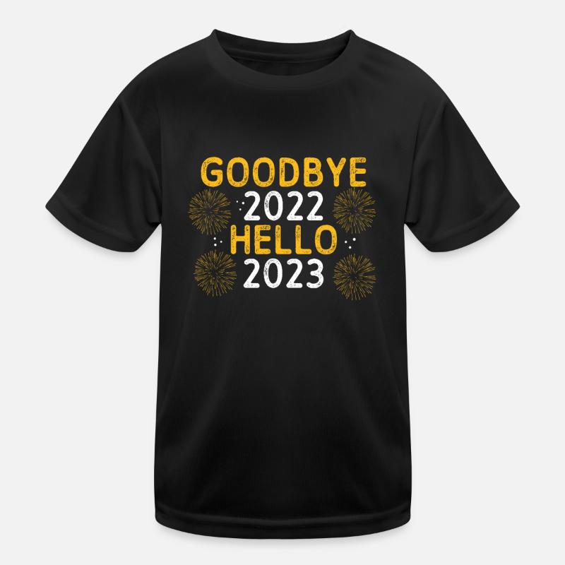 Goodbye 2022 Hello 2023 Kids Functional T-Shirt