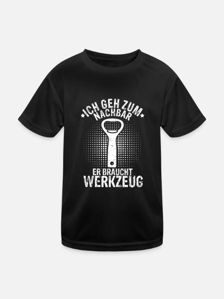 Ich geh zum Nachbar Er Braucht Werkzeug - Flaschen - Kinder Funktions-T-Shirt - Schwarz - Vorne