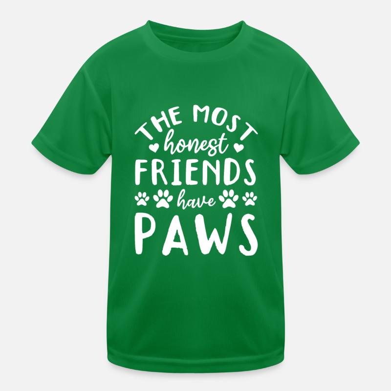 Les amis les plus honnêtes ont des pattes - Propriétaire de chien de compagnie T-shirt sport Enfant