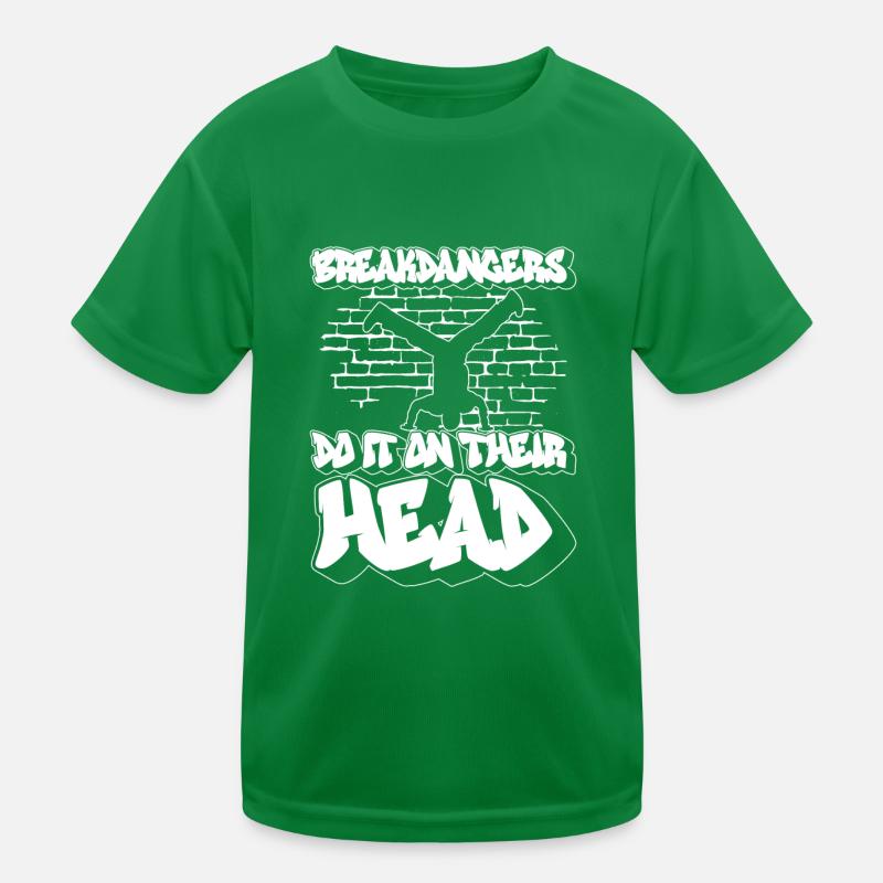 Breakdancer machen es auf dem Kopf - Breakdance Kinder Funktions-T-Shirt