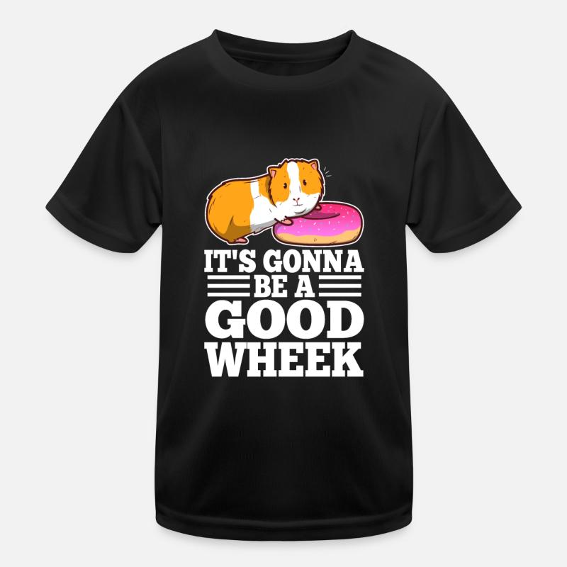 Its guinea be a good wheek Kinder Funktions-T-Shirt