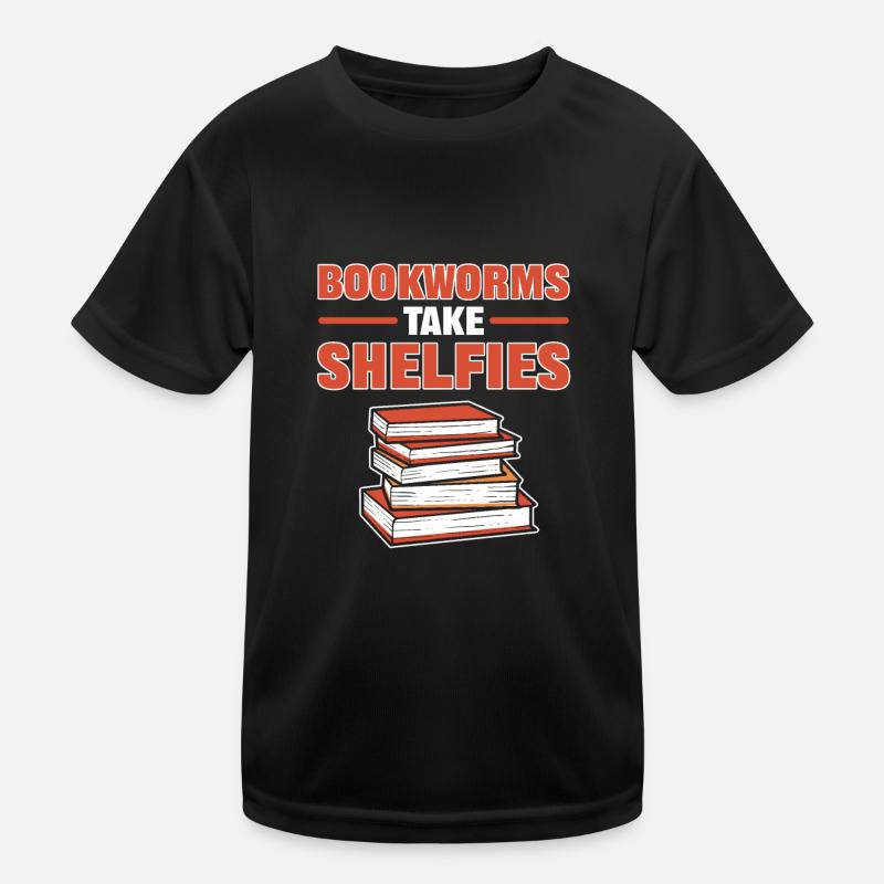 Bookworms Take Shelfies Book Lover Librarian Book Kids Functional T-Shirt