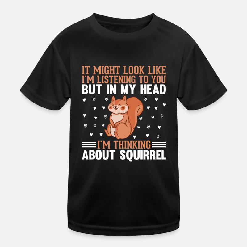 On dirait peut-être que j’écoute - Drôle d’écureuil - T-shirt sport Enfant - noir