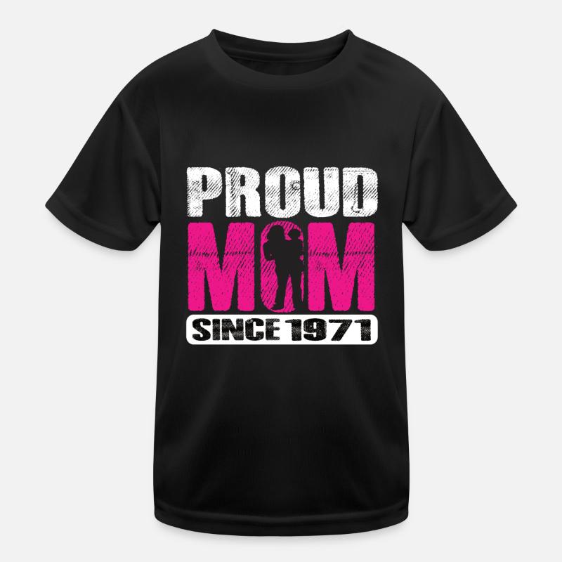 Proud Mom Since 1971 Kinder Funktions-T-Shirt