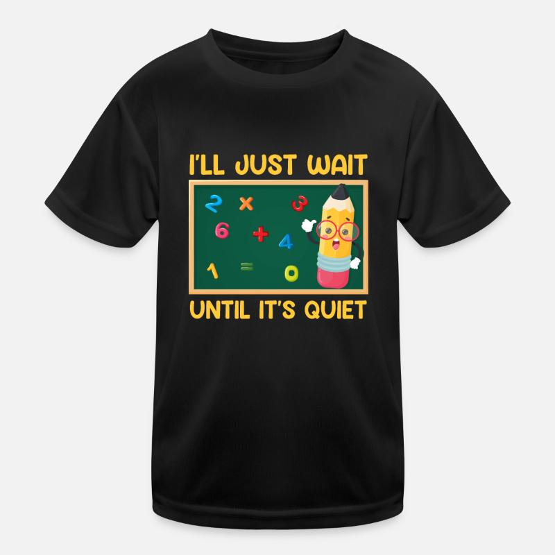 Lehrerin Ich warte bis es leise ist Klasse Lehrer Kinder Funktions-T-Shirt
