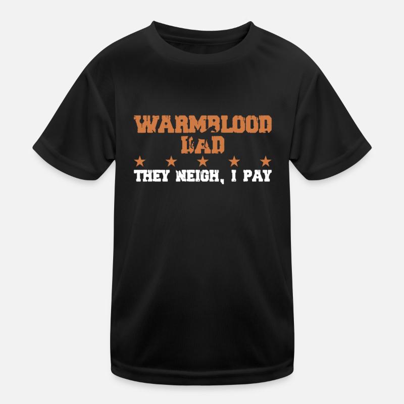Pferdes Vater - Warmblut Kinder Funktions-T-Shirt