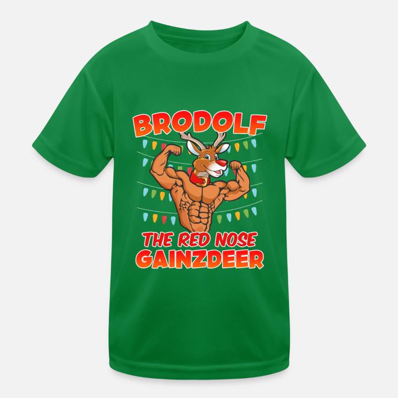 Brodolf the red Nose Gainzdeer Bodbuilder Kinder Funktions-T-Shirt