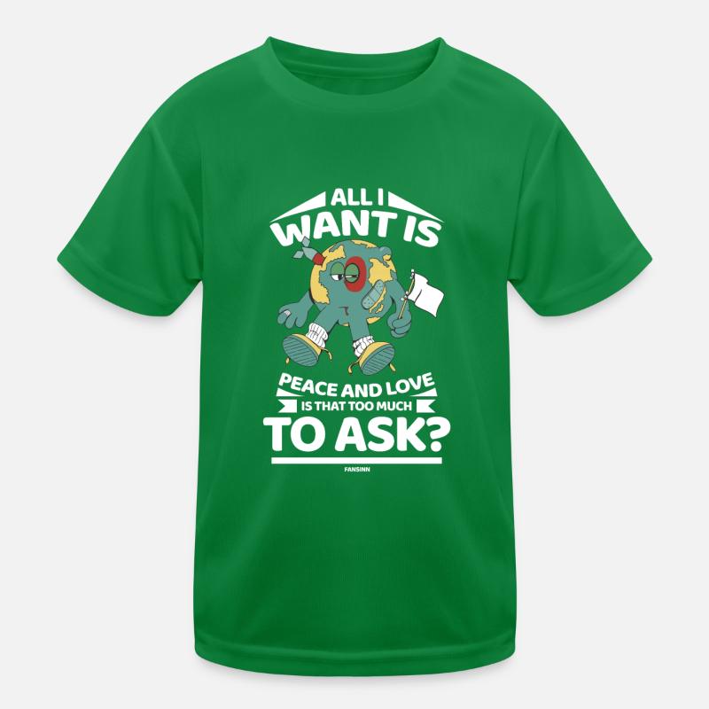 our planet Earth wants world peace Kids Functional T-Shirt
