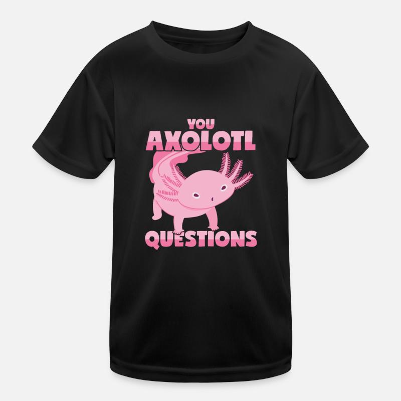 Axolotl Wortwitz: Du stellst eine Menge Fragen! Kinder Funktions-T-Shirt