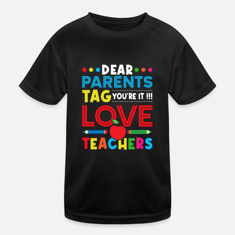 Liebe Eltern Tag, du liebst Lehrer lustige letzte Kinder Funktions-T-Shirt
