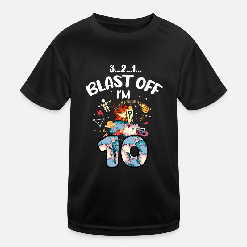 Blast Off Ich Bin 10 Jahre Alt, 10. Geburtstag Kinder Funktions-T-Shirt