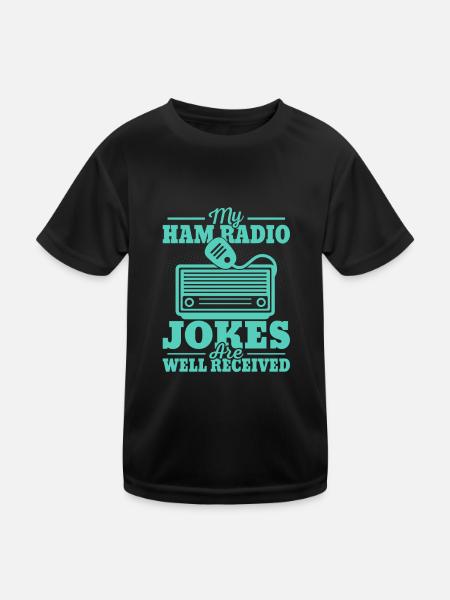 My Ham Radio Jokes Are Well Received Operator Ama - Kids Functional T-Shirt - black - Front