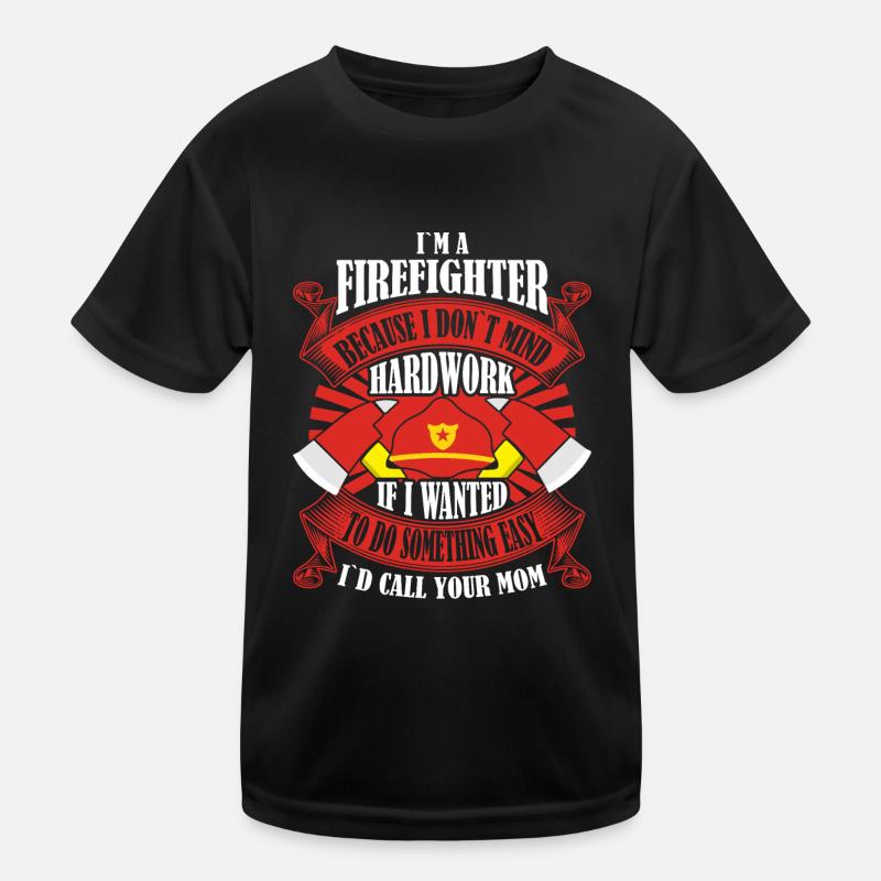 Ich Bin Ein Feuerwehrmann Weil Ich Harte Arbeit Kinder Funktions-T-Shirt