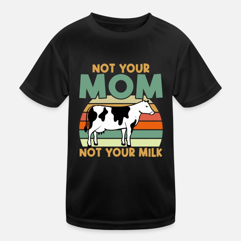 Nicht Deine Mutter Nicht Deine Milch - Vegan Kinder Funktions-T-Shirt