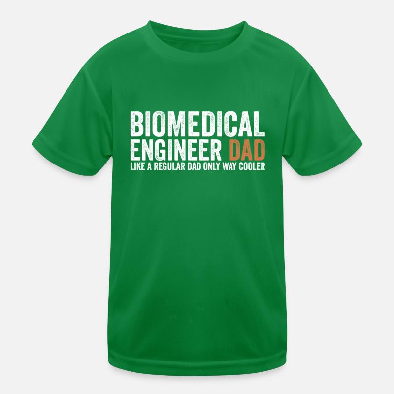 Father - Biomedical Engineer Kids Functional T-Shirt