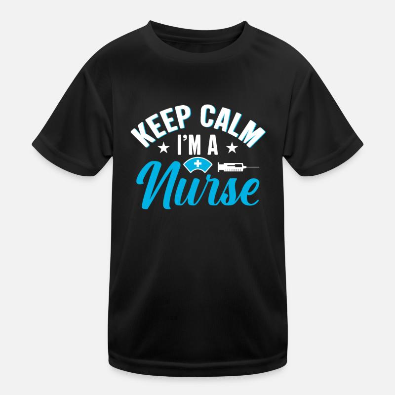 Behalten Sie Ruhe Ich Bin Eine Krankenschwester Kinder Funktions-T-Shirt