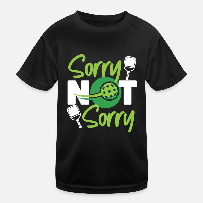 Pickleball Sorry Not Sorry Kinder Funktions-T-Shirt