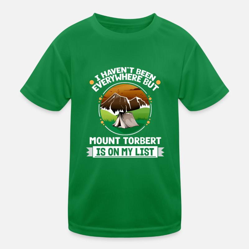 Le mont Torbert est sur ma liste Randonner Camping Randonneur T-shirt sport Enfant