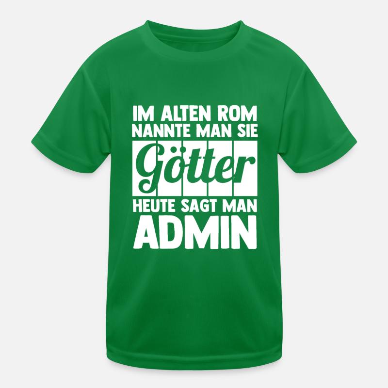 Administrator Informatiker Programmierer Admin Kinder Funktions-T-Shirt