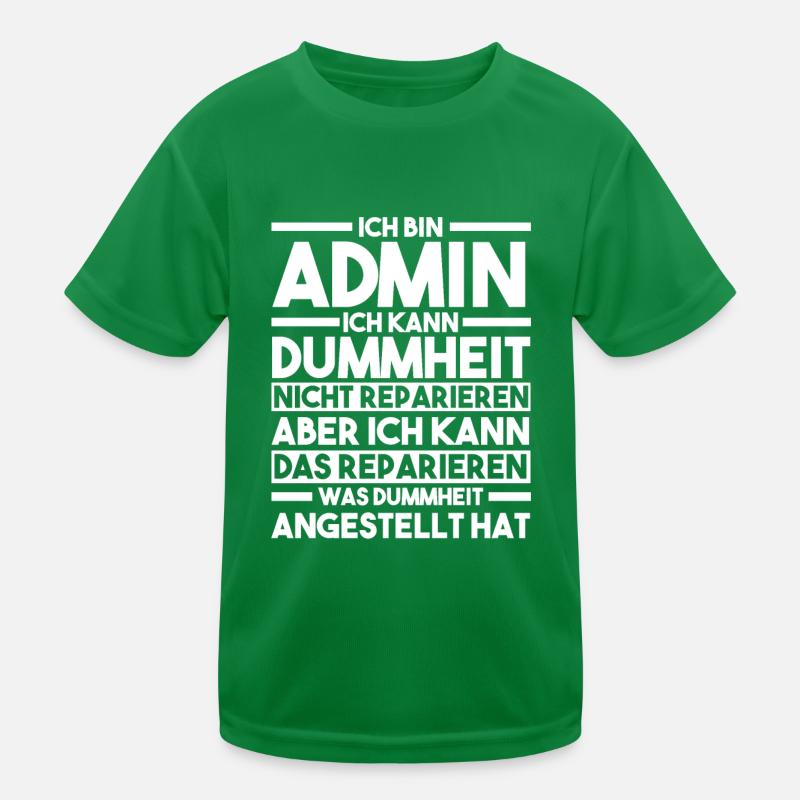 Informatiker Programmierer Admin Administrator Kinder Funktions-T-Shirt