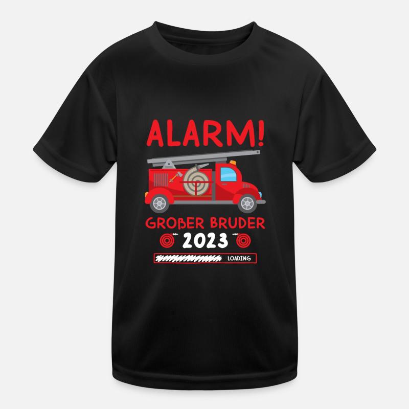 Alarm Großer Bruder 2023 Loading Feuerwehr Kinder Funktions-T-Shirt