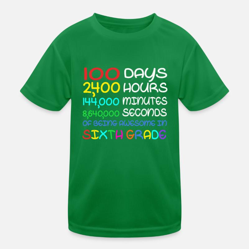 100. Tag 6. Klasse Awesome 100 Tage Schule Kinder Funktions-T-Shirt