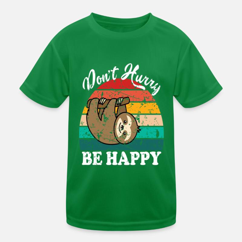 Ne vous dépêchez pas d’être heureux T-shirt sport Enfant