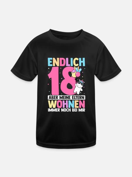 Endlich 18 Aber Meine Eltern Wohnen Immer Noch Bei - Kinder Funktions-T-Shirt - Schwarz - Vorne