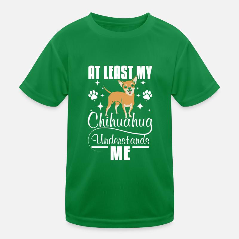 Au moins mon chien chihuahua me comprend T-shirt sport Enfant