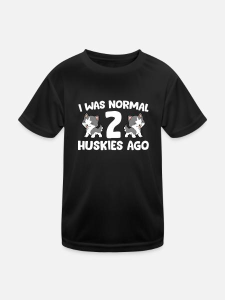 J’étais normal il y a 2 Huskies Chien Husky Sibérien - T-shirt sport Enfant - noir - Devant