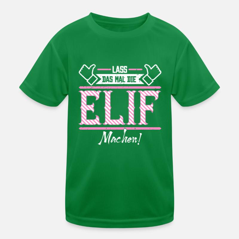 Elif Geschenkidee Geschenk Geburtstag Kinder Funktions-T-Shirt