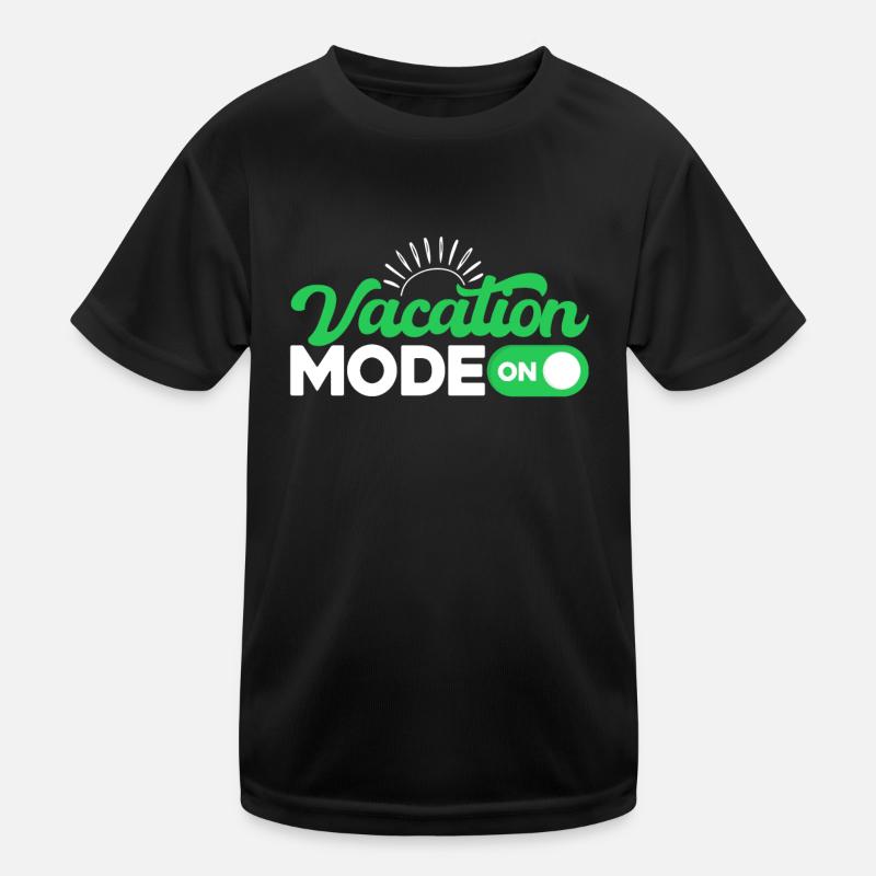 Vacation Mode On Kinder Funktions-T-Shirt