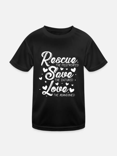 Rescue The Mistreated Save The Injured Animal Keep - Kinder Funktions-T-Shirt - Schwarz - Vorne