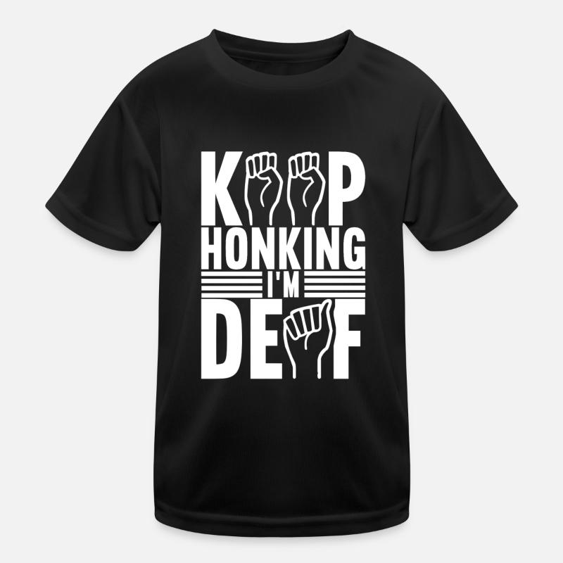 Deaf Deaf Mute Deaf Kids Functional T-Shirt