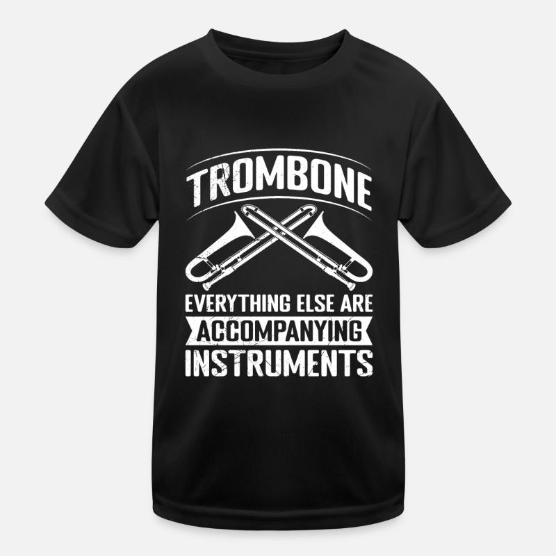 Tout le reste est instruments d’accompagnement trombone T-shirt sport Enfant