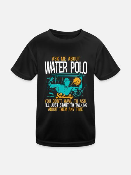 Water Polo Ask Me About Water Polo - Kids Functional T-Shirt - black - Front