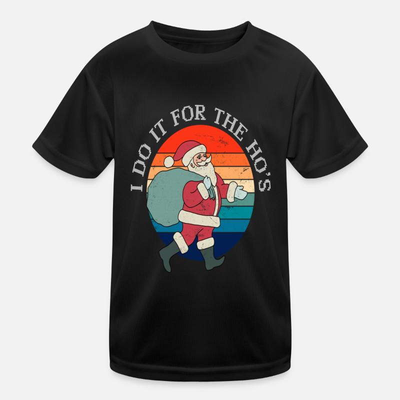 Père Noël Je le fais pour les Hos T-shirt sport Enfant