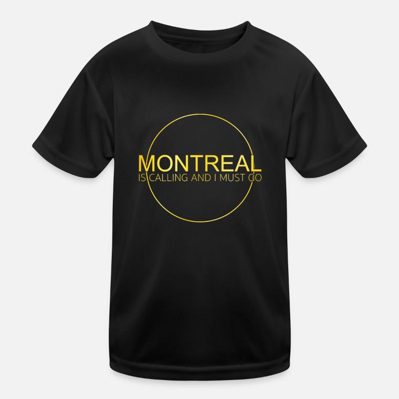 Montreal Saying Kids Functional T-Shirt